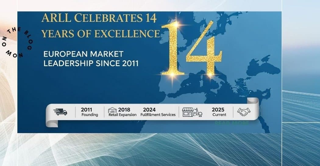 ARLL 14th Anniversary: Celebrating Business Milestones and European Market Leadership Since 2011